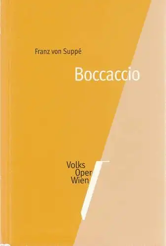 Volksoper Wien, Rudolf Berger, Birgit Meyer: Programmheft Franz von Suppe BOCCACCIO Spielzeit 2003 / 04 (18). 