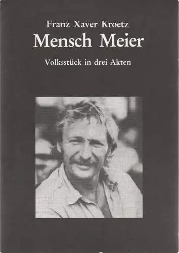 Vaganten Bühne Berlin: Programmheft Franz Xaver Kroetz MENSCH MEIER Premiere 20. April 1988 (18). 