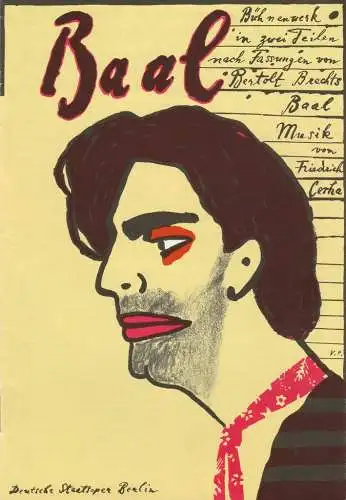 Deutsche Staatsoper Berlin DDR, Ilse Winter, Wolfgang Jerzak, Rolf Kanzler, Volker Pfüller: Programmheft Bertolt Brecht / Friedrich Cerha BAAL (18). 