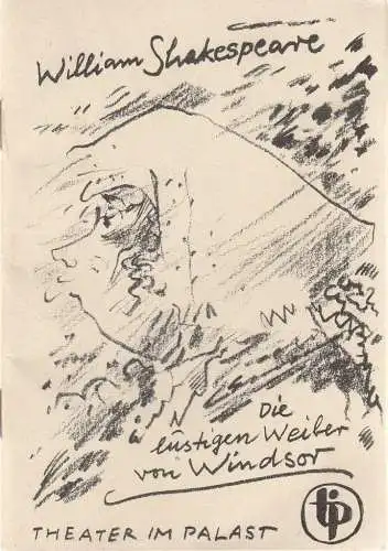 Theater im Palast, Vera Oelschlegel, Gabriele Bigott, Werner Klemke ( Illustrationen ): Programmheft William Shakespeare DIE LUSTIGEN WEIBER VON WINDSOR Premiere 15. Oktober 1983 (18). 