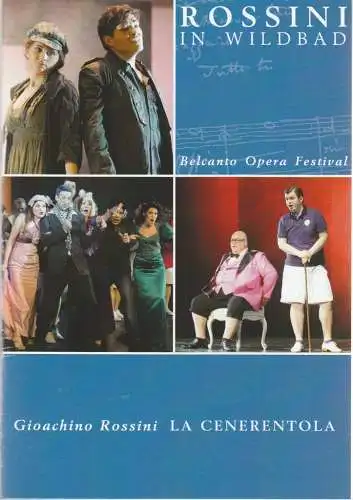 Rossini in Wildbad, Jochen Schönleber, Annette Hornbacher, Julia Edling, Christiane Eizenberger: Programmheft Gioachino Rossini LA CENERENTOLA Premiere 15. Juli 2010 Neue Trinkhalle (18). 