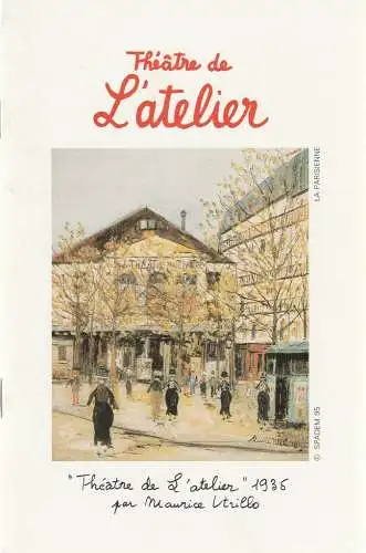 Theatre de l'Atelier, Daniele et Pierre Franck: Programmheft Henry Becque LA PARISIENNE Spielzeit 1995 / 96 (18). 