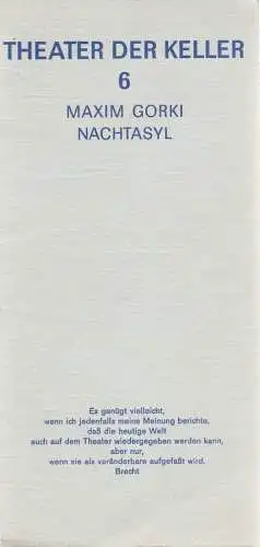 Theater Der Keller, Marianne Jentgens, Heinz Opfinger, Jürgen Flimm: Programmheft Maxim Gorki NACHTASYL Spielzeit 1965 / 66 (18). 