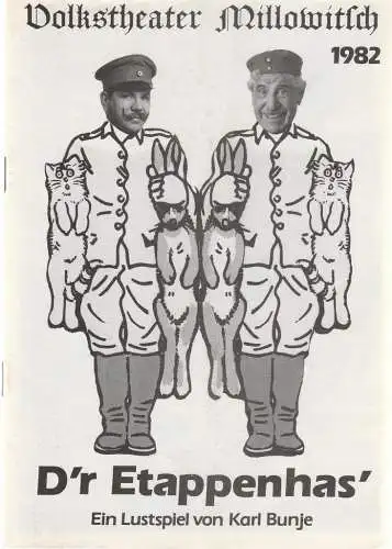 Volkstheater Millowitsch, Ulrich Gross: Programmheft Karl Bunje D´r Etappenhas´ ( Der Etappenhase ) (18). 