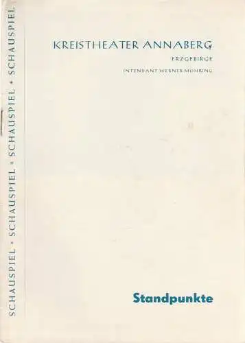 Kreistheater Annaberg Erzgebirge, Werner Möhring, Klaus Pastowsky: Programmheft Kurt Mehlhausen STANDPUNKTE Spielzeit 1962 / 63 Heft 9 (18). 