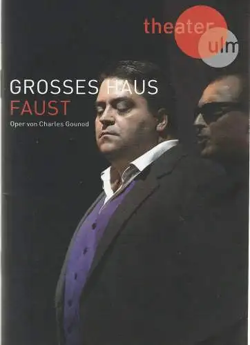 Theater Ulm, Andreas von Studnitz, Benjamin Künzel, Karina Sieling, Jochen Klenk ( Fotos ): Programmheft Charles Gounod FAUST Premiere 28. September 2017 Spielzeit 2017 / 2018 (18). 