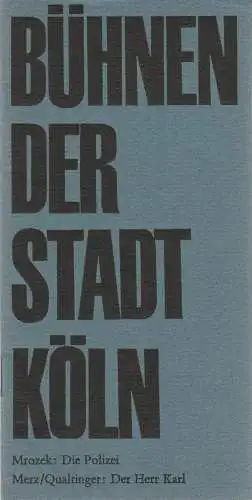 Bühnen der Stadt Köln, Oscar Fritz Schuh: Programmheft Slawomir Mrozek DIE POLIZEI / Carl Merz Helmut Qualtinger DER HERR KARL Spielzeit 1962 / 63 (18). 