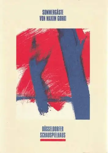 Düsseldorfer Schauspielhaus, Neue Schauspiel GmbH, Volker Canaris, Hartwin Gromes: Programmheft Maxim Gorki SOMMERGÄSTE Premiere 3. April 1993 Spielzeit 1992 / 93 (18). 