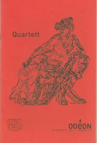 Odeon Theatre de l'Europe: Programmheft Heiner Müller QUARTETT Premiere 28. September 2006 Spielzeit 2006 / 2007 (18). 