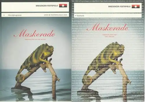 Bregenzer Festspiele, David Pountney: Programmheft Carl Nielsen MASKERADE Premiere 20. Juli 2005 Festspielhaus Bregenzer Festspiele 2005 + Textbuch (18). 