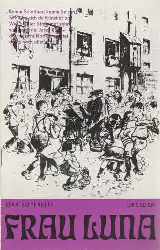 Staatsoperette Dresden, Fritz Steiner, Gunild Lattmann, Ilona Langer: Programmheft Paul Lincke FRAU LUNA Premiere 13. Mai 1975 Spielzeit 1974 / 75 Heft 3 (18). 