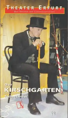 Theater Erfurt, Dietrich Taube, Klaus Gronau: Programmheft Anton Tschechow DER KIRSCHGARTEN Premiere 15. Mai 1999 Spielzeit 1998 / 99 (18). 