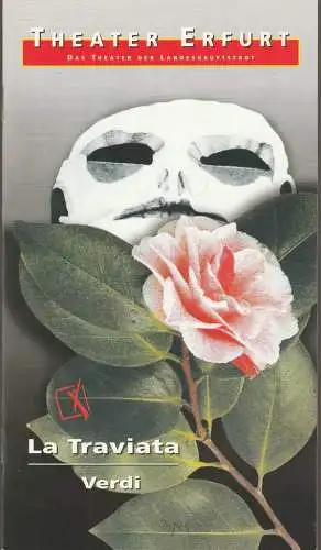 Theater Erfurt, Dietrich Taube, Ute Unger: Programmheft Giuseppe Verdi LA TRAVIATA Premiere 13. März 1999 Spielzeit 1998 / 99 (18). 