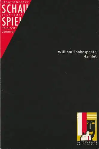 Schauspiel Staatstheater Stuttgart, Friedrich Schirmer, Sebastian Huber, Julian von Lucius, Peter Hensel, Frieder Grindler: Programmheft William Skakespeare HAMLET Premiere 29. September 2000 Spielzeit 2000 / 01 Heft 65 (18). 