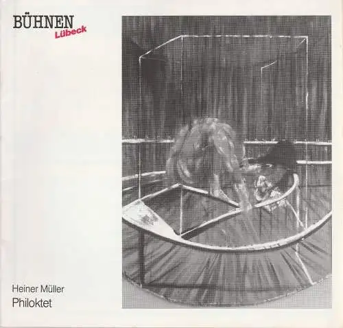 Bühnen der Hansestadt Lübeck, Hans Thoenies, Walter Hollender: Programmheft Heiner Müller PHILOKTET Premiere 12. Oktober 1988 Kammerspiele Spielzeit 1988 / 89 Heft 3 (18). 