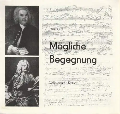 Volkstheater Rostock, Ekkehard Prophet, Christine Gundlach, Wolfgang Holz: Programmheft Paul Barz MÖGLICHE BEGEGNUNG Premiere 15. November 1986 Intimes Theater Spielzeit 1986 / 87 (18). 