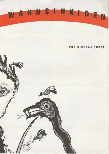 Stadttheater Bern, Philippe de Bros, Eberhard Elmar Zick, Heinz Jost: Programmheft Nikolaj Gogol TAGEBUCH EINES WAHNSINNIGEN Premiere 17. Februar 1990 Mansarde Spielzeit 1989 / 90 (18). 