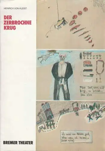 Bremer Theater, Tobias Richter, Erich Dünnwald, Ulrich Fuchs, Jörg Landsberg: Programmheft Heinrich von Kleist DER ZERBROCHNE KRUG Premiere 22. September 1990 Heft 1 (18). 