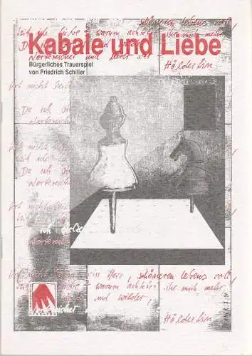 Brandenburger Theater, Joachim von Trützschler, Verena Streitenberg, Georg Kistner: Programmheft Friedrich Schiller KABALE UND LIEBE Premiere 1. Februar 1998 Studiobühne Spielzeit 1997 / 98 (18). 