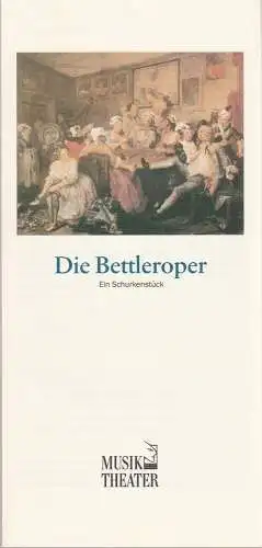 Theater Vorpommern, Florian Zwipf, Beatrice Ziemann, Dirk Schumacher: Programmheft John Gay DIE BETTLEROPER Premiere 21.6. 1996 Greifswald ( Klosterruine Eidena ) Spielzeit 1995 / 96 (18). 
