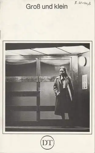 Deutsches Theater Göttingen, Günther Fleckenstein, Norbert Baensch, Kaspar Seiffert: Programmheft Botho Strauß GROß UND KLEIN Spielzeit 1979 / 80 Heft 463 (18). 