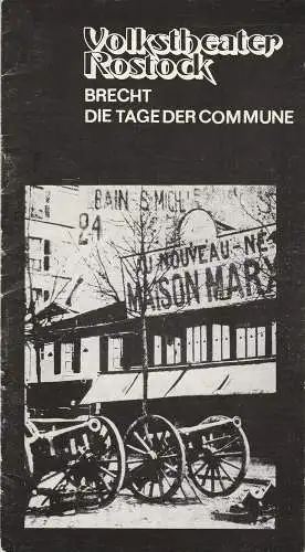 Volkstheater Rostock, Hanns Anselm Perten, Helga Thieme, Georg Hülsse: Programmheft Bertolt Brecht DIE TAGE DER COMMUNE Premiere 22. Oktober 1977 Großes Haus Spielzeit 1977 / 78 (18). 