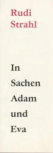 Stadttheater Döbeln, Frank Hempel: Programmheft Rudi Strahl IN SACHEN ADAM UND EVA Premiere 22. September 1979 Spielzeit 1979 / 80 Heft 1 (18). 