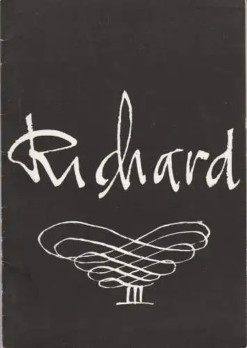 Mecklenburgisches Staatstheater Schwerin, Rudi Kostka, Marianne Schneider, Wolfgang Wöhlert, Karlheinz Effenberger: Programmheft William Shakespeare Richard III Premiere 28. Mai 1972 Spielzeit 1971 / 72 Heft 23 (18). 