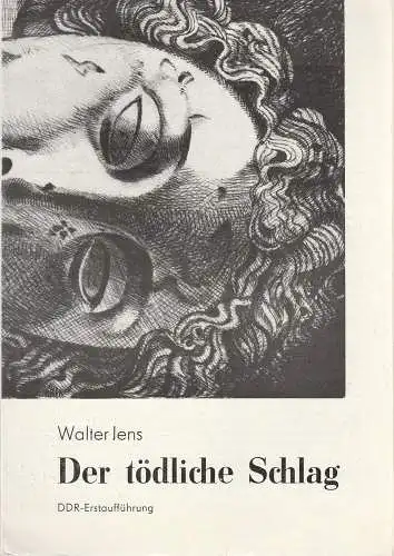 Volkstheater Rostock, Ekkehard Prophet, Christine Gundlach, Wolfgang Holz: Programmheft Walter Jens DER TÖDLICHE SCHLAG Premiere 28. November 1987 Studio 74 Kunsthalle Spielzeit 1987 / 88 (18). 