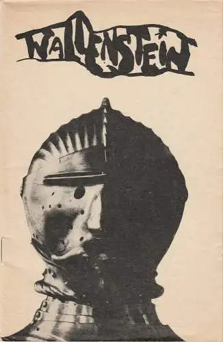 Deutsches Theater Berlin, Gerhard Wolfram, Hans Nadolny, Helmut Rabe, Gabroele Conrad, Susanne Wolf: Programmheft Friedrich Schiller WALLENSTEINS LAGER / Die PICCOLOMINI / WALLENSTEINS TOD Premiere 28. + 30. September 1979 (18). 