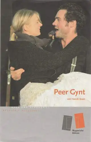Wuppertaler Bühnen, Gerd Leo Kuck, Wilfried Harlandt: Programmheft Henrik Ibsen PEER GYNT Premiere 24. September 2006 Schauspielhaus Spielzeit 2006 / 07 (18). 