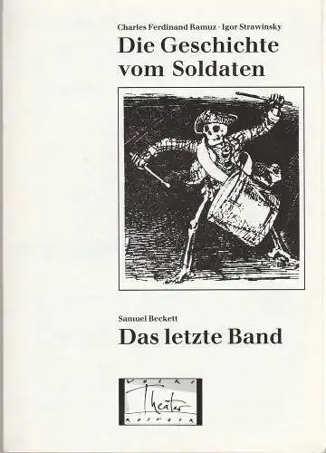 Volkstheater Rostock, Berndt Renne, Portia Uhlitzsch: Programmheft Igor Strawinsky / Samuel Beckett DIE GESCHICHTE VOM SOLDATEN / DAS LETZTE BAND Premiere  14. Januar 1991 Kleines Haus 96 Spielzeit 1990 / 91 (18). 