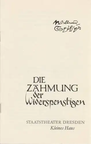 Staatstheater Dresden, Fred Larondelle, Hannes Fischer, Karla Kochta: Programmheft William Shakespeare DIE ZÄHMUNG DER WIDERSPENSTIGEN Premiere 19. April 1975 Kleines Haus (18). 