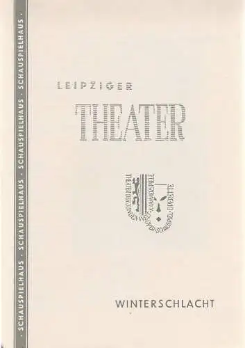 Leipziger Theater, Karl Kayser, Hans Michael Richter, Walter Bankel: Programmheft Johannes R. Becher Winterschlacht Schauspielhaus Spielzeit 1959 / 60 Heft 9 (18). 