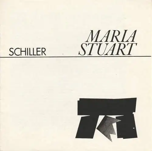 Theater der Stadt Cottbus, Ursula Fröhlich, Monika Runge, Gesine Wolters, Walter Böhm: Programmheft Friedrich Schiller MARIA STUART Premiere 28. Mai 1977 Spielzeit 1976 / 77 Heft 12 (18). 