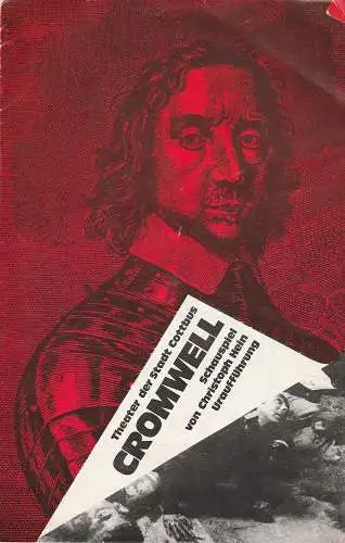 Theater der Stadt Cottbus, Johannes Steurich, Hasso Hartmann, Meinhard Bärmich: Programmheft Uraufführung Christoph Hein CROMWELL Premiere 12. April 1980 Spielzeit 1979 / 89 Heft 9 (20). 
