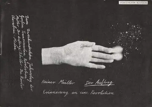 Volkstheater Rostock, Ekkehard Prophet, Matthias Grätz: Programmheft Heiner Müller DER AUFTRAG Premiere 28. Mai 1989 Kleines Haus 94. Spielzeit 1988 / 89 (18). 