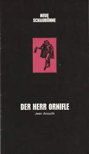 Neue Schaubühne, Günther Fuhrmann: Programmheft Jean Anouilh DER HERR ORNIFLE Spielzeit 1971 / 72 Heft 4 (18). 
