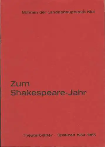 Bühnen der Landeshauptstadt Kiel, Joachim Klaiber, Peter Kleinschmidt, Hanns Menninger, Peter-Jürgen Gudd: Programmheft William Shakespeare WIE ES EUCH GEFÄLLT Schauspielhaus Theaterblätter Spielzeit 1964 / 65 (18). 