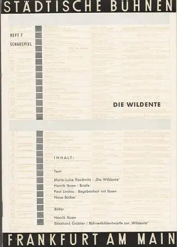 Städtische Bühnen Frankfurt am Main, Harry Buckwitz, Günter Skopnik, Otfried Büthe, Rudi Seitz: Programmheft Henrik Ibsen DIE WILDENTE Kleines Haus Spielzeit 1960 / 61 Heft 7 (18). 