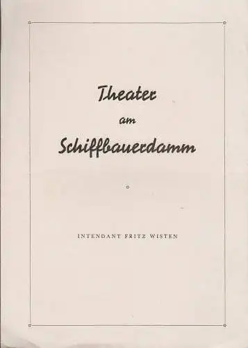 Theater am Schiffbauerdamm, Fritz Wisten: Programmheft Johann Wolfgang von Goethe DER GROSSKOPHTA 1950 (18). 