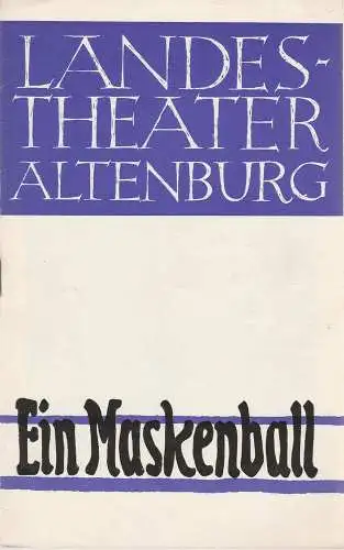 Landestheater Altenburg, Hans Geißler, Joachim Leucht: Programmheft Giuseppe Verdi EIN MASKENBALL Premiere 18. Januar 1959 (18). 
