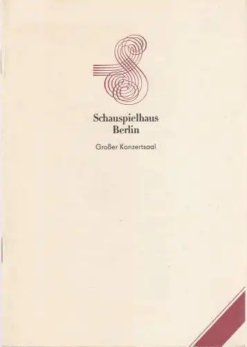 Schauspielhaus Berlin, Hans Lessing, Stedfen Georgi: Programmheft Umberto Giordano ANDRE CHENIER 25. Juni 1989 Spielzeit 1988 / 89 (18). 
