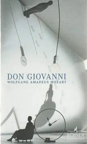 Bühnen der Stadt Köln, Günter Krämer, Steffi Turre, Klaus Lefebvre ( Fotos ): Programmheft Wolfgang Amadeus Mozart DON GIOVANNI 14. Juli 2002 (18). 