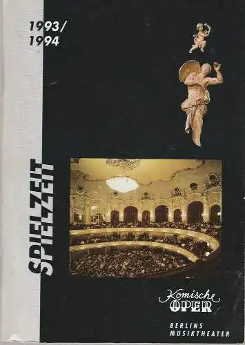 Komische Oper Berlin, Albert Kost, Harry Kupfer, Hans-Jochen Genzel, Manfred Hütter: Programmheft KOMISCHE OPER BERLIN Berlins Musiktheater 1993 / 1994 Spielzeitheft (18). 