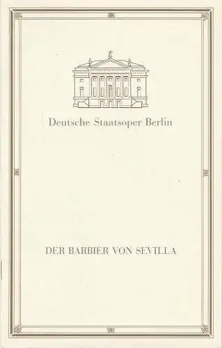 Deutsche Staatsoper Berlin, Daniel Barenboim, Georg Quander, Werner Otto: Programmheft Gioacchino Rossini DER BARBIER VON SEVILLA 1. Dezember 1994 Spielzeit 1994 /95 (18). 