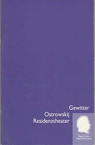 Bayerisches Staatsschauspiel, Eberhard Witt, Guido Huller, Erika Fernschild ( Fotografie ): Programmheft Alexander N. Ostrowskij GEWITTER Premiere 14. Mai 1994 Residenztheater Spielzeit  1993 / 94 Heft 13 (18). 