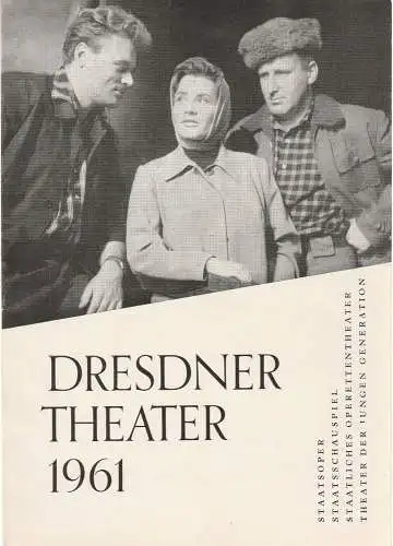 Staatstheater Dresden Heinrich Allmeroth, Günter Nicolaus, Jutta Landgraf ( Photos ), Siegfried Huth: Programmheft DRESDNER THEATER Spielzeitheft 1. Halbjahr 1961 (18). 