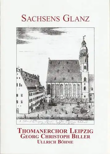 Kontrapunkt-Konzerte, Redaktion + Olaf Weiden: Programmheft Sachsens Glanz THOMANER CHOR LEIPZIG 4. Juli 2004 Kölner Philharmonie (18). 