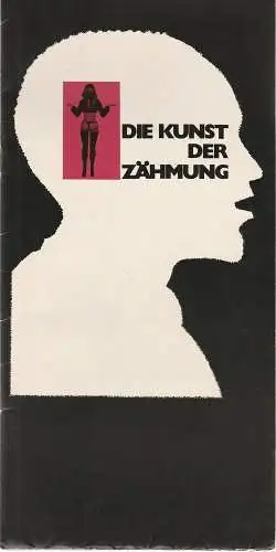 Städtische Bühnen Nürnberg, Rudolf Sparing, Rainer Lindau: Programmheft Martin Sperr DIE KUNST DER ZÄHMUNG Premiere 14. April 1973 Spielzeit 1972 / 73 (18). 